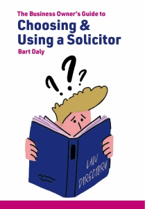 The Business Owner's Guide to Choosing & Using a Solicitor